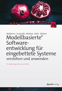Produktbild: Modellbasierte Softwareentwicklung f&uuml;r eingebettete Systeme verstehen und anwenden