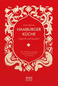 Bild vom Artikel Hamburger Küche: Geprüft und bewährt vom Autor Hulda Behnke