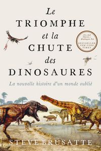 Produktbild: Triomphe et la chute des dinosaures
