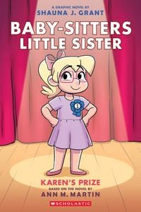 Produktbild: Karen's Prize: A Graphic Novel (Baby-Sitters Little Sister #10)