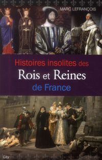 Produktbild: Histoires insolites des rois et