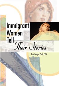 Produktbild: Immigrant Women Tell Their Stories