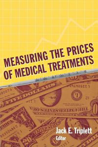 Produktbild: Measuring the Prices of Medical Treatments