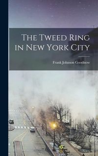 Produktbild: The Tweed Ring in New York City