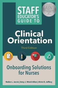 Produktbild: Staff Educator's Guide to Clinical Orientation, Third Edition