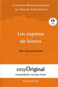 Bild vom Artikel Los zapatos de hierro / Die Eisenschuhe (Buch + Audio-CD) - Lesemethode von Ilya Frank - Zweisprachige Ausgabe Spanisch-Deutsch vom Autor Cuentos