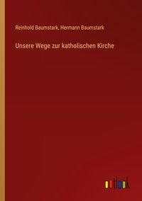 Produktbild: Unsere Wege zur katholischen Kirche