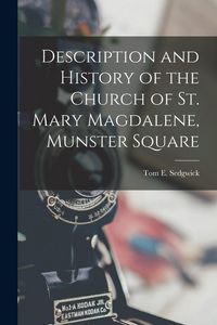 Produktbild: Description and History of the Church of St. Mary Magdalene, Munster Square