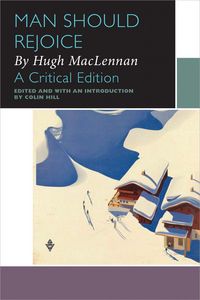 Produktbild: Maclennan, H: Man Should Rejoice, by Hugh MacLennan