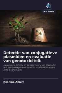 Produktbild: Detectie van conjugatieve plasmiden en evaluatie van genotoxiciteit