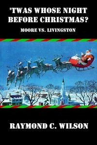 Produktbild: 'Twas Whose Night before Christmas? Moore Vs. Livingston