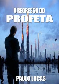 Produktbild: O Regresso Do Profeta