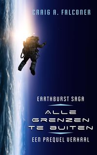 Produktbild: Alle grenzen te buiten (Earthburst Saga, #0)
