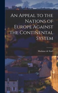 Produktbild: An Appeal to the Nations of Europe Against the Continental System