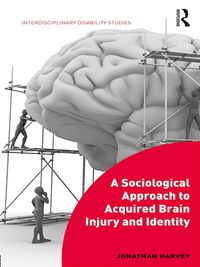 Produktbild: A Sociological Approach to Acquired Brain Injury and Identity