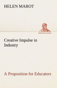 Produktbild: Creative Impulse in Industry A Proposition for Educators