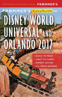 Produktbild: Frommer's EasyGuide to Disney World, Universal and Orlando 2017