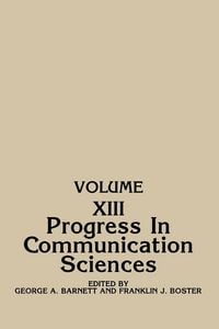 Produktbild: Progress in Communication Sciences, Volume 13
