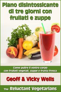 Produktbild: Piano disintossicante di tre giorni con frullati e zuppe