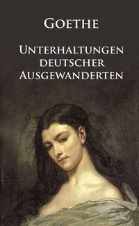 Produktbild: Unterhaltungen deutscher Ausgewanderten