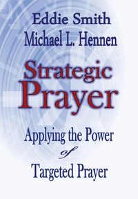 Bild vom Artikel Strategic Prayer vom Autor Eddie Smith
