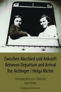 Produktbild: Zwischen Abschied und Ankunft. Between Departure and Arrival