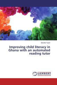 Produktbild: Improving child literacy in Ghana with an automated reading tutor