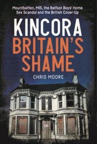 Produktbild: Kincora: Britain's Shame