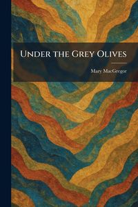 Produktbild: Under the Grey Olives