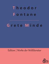 Bild vom Artikel Grete Minde vom Autor Theodor Fontane