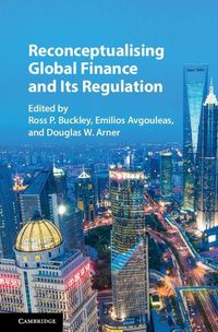 Produktbild: Reconceptualising Global Finance and its Regulation