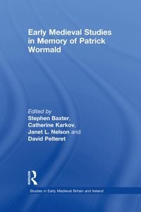 Produktbild: Early Medieval Studies in Memory of Patrick Wormald