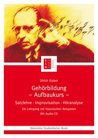 Produktbild: Geh&ouml;rbildung. Satzlehre - Improvisation - H&ouml;ranalyse. Ein Lehrgang... / Geh&ouml;rbildung (Aufbaukurs)