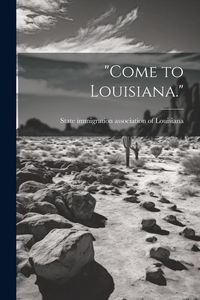 Produktbild: "Come to Louisiana."