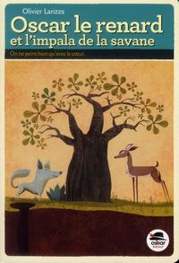 Produktbild: Oscar le renard et l'impala de la savane