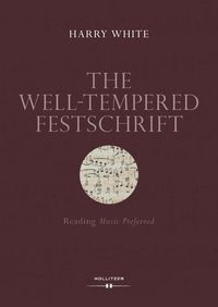 The Well-Tempered Festschrift