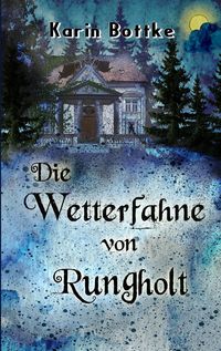 Produktbild: Die Wetterfahne von Rungholt