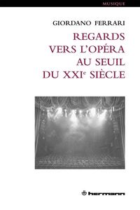 Produktbild: Regards vers l'op&eacute;ra au seuil du XXIe si&egrave;cle