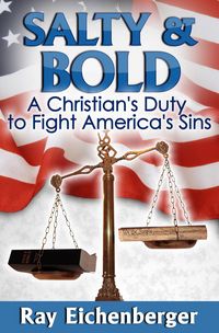 Produktbild: Salty and Bold- A Christian's Duty to Fight America's Sins