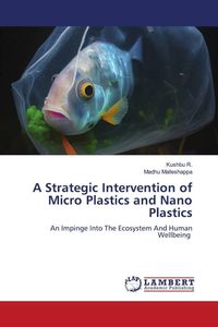 Produktbild: A Strategic Intervention of Micro Plastics and Nano Plastics