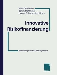 Bild vom Artikel Innovative Risikofinanzierung vom Autor Bruno Brühwiler