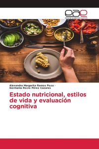 Produktbild: Estado nutricional, estilos de vida y evaluaci&oacute;n cognitiva