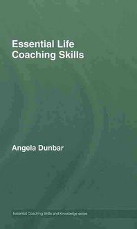 Produktbild: Dunbar, A: Essential Life Coaching Skills