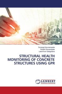 Produktbild: Structural Health Monitoring Of Concrete Structures Using Gpr