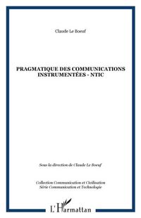 Produktbild: Pragmatique des Communications Instrumentees - Ntic