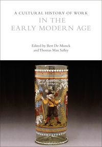Produktbild: A Cultural History of Work in the Early Modern Age