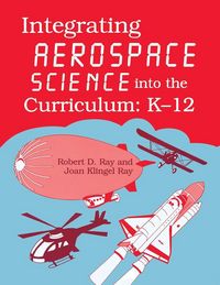 Produktbild: Integrating Aerospace Science Into the Curriculum
