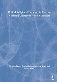 Produktbild: Wright, A: Critical Religious Education in Practice
