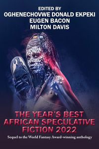 Produktbild: The Year�s Best African Speculative Fiction (2022)