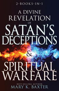 Produktbild: A Divine Revelation of Satan's Deceptions & Spiritual Warfare